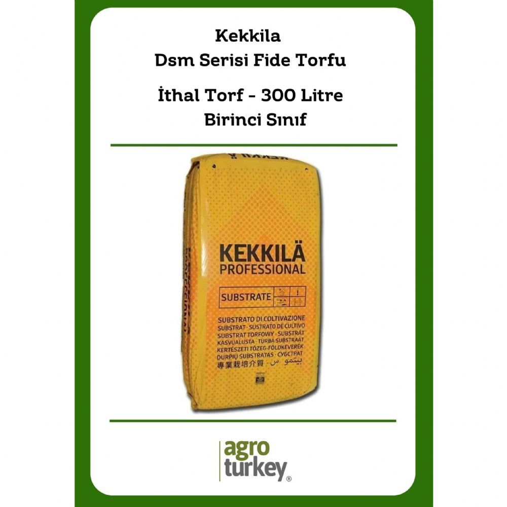 TORF | Agro Turkey | Kekkila Dsm Serisi Fide Torfu - Ä°thal Torf - 300 Litre - Birinci SÄ±nÄ±f | SM.2103 | 